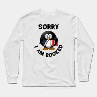 Sorry I am Booked Long Sleeve T-Shirt